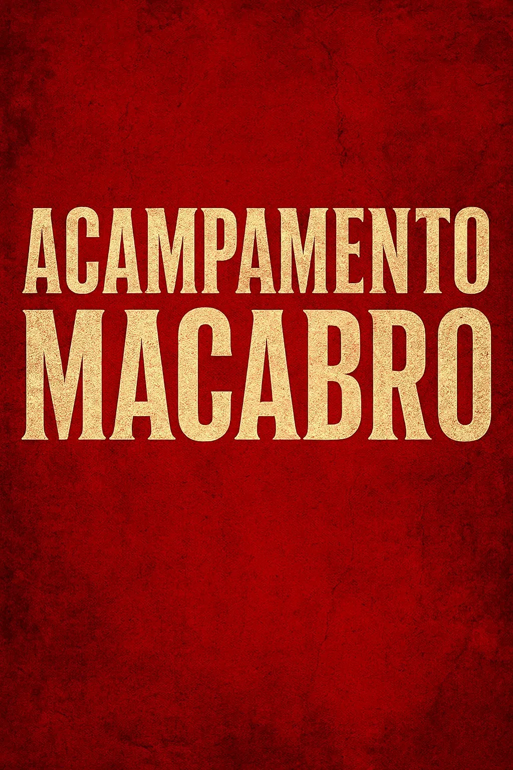 Acampamento Macabro